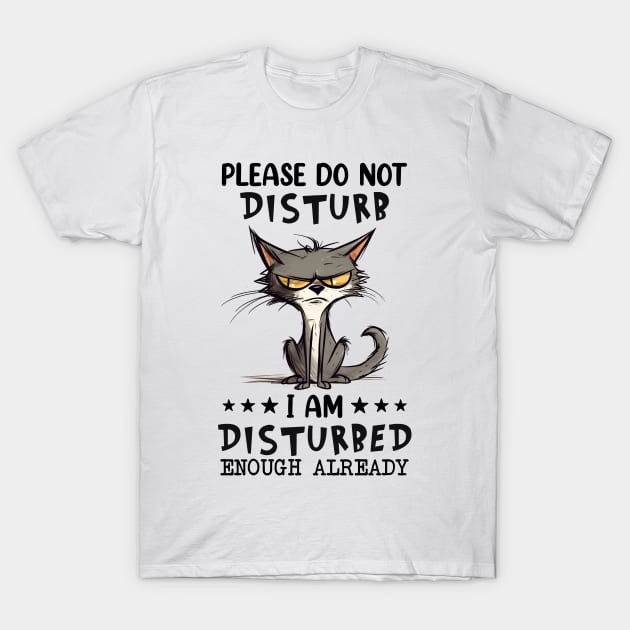 Please Do Not Disturb T-Shirt by bellofraya